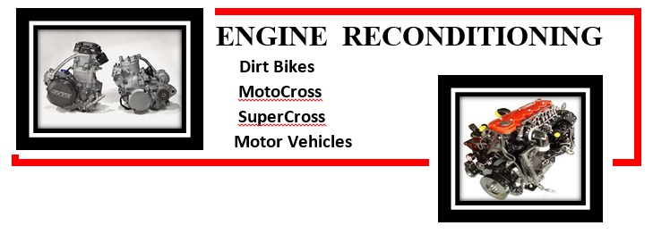 Engine Reconditioning Capalaba Dirt Bikes